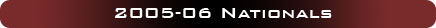 2005-06 Nationals